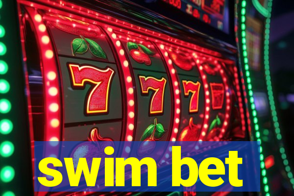 swim bet